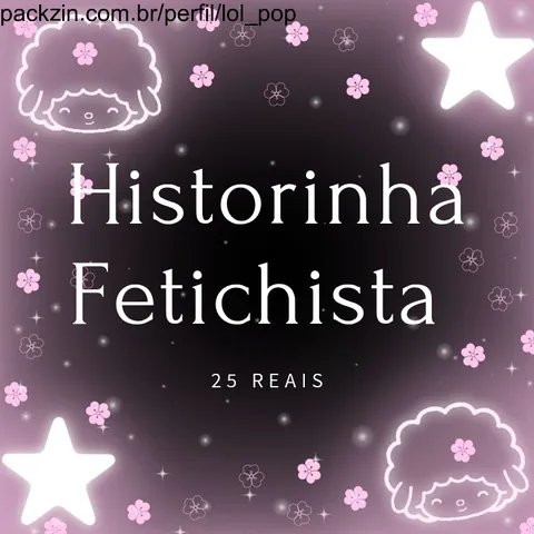 Imagem do serviço 💕 HISTORINHA FETICHISTA 💕