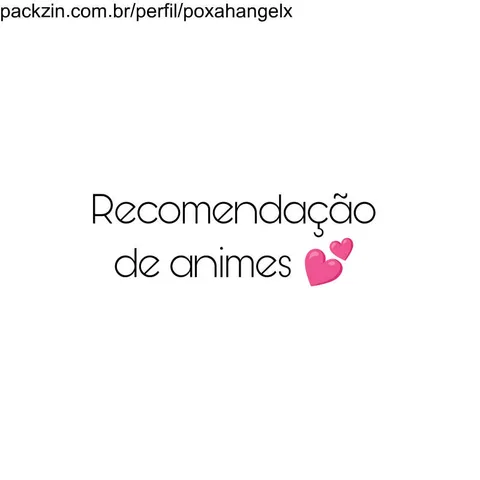 🍿 Recomendação de animes 🍿