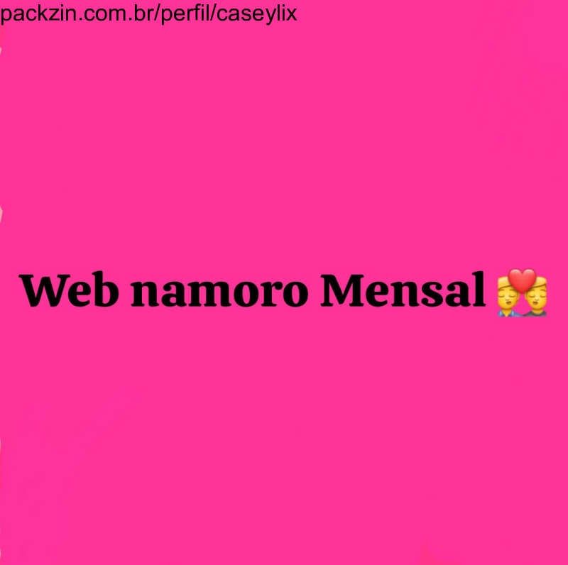 Sua Web namorada mensal 💏🥰