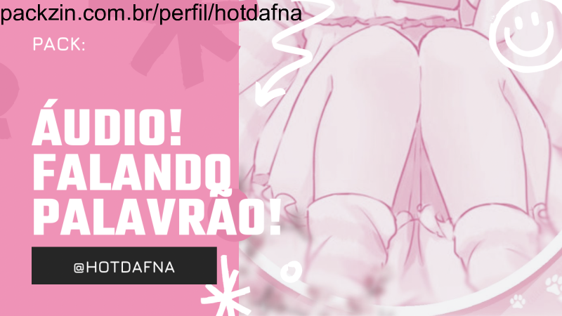 Áudio falando palavrão!