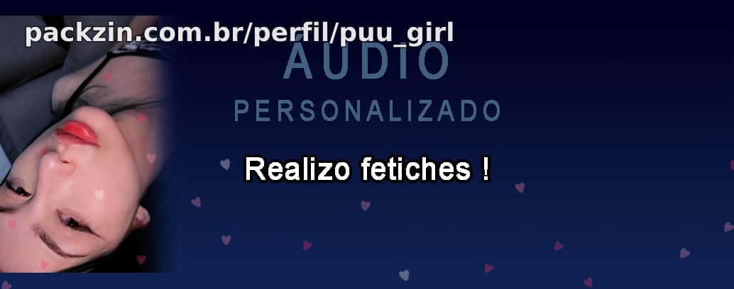 ÁUDIO PERSONALIZADO ! ❤