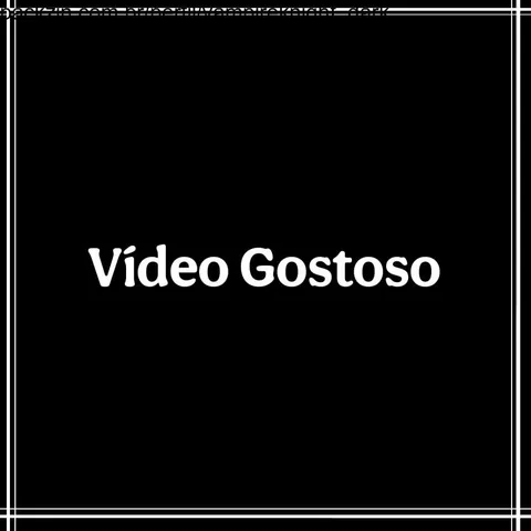 Imagem do pack Vídeo Gostoso
