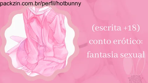 Imagem do serviço (escrita +18) conto erótico: fantasia sexual