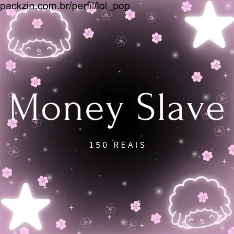 Imagem do serviço 💕 MONEY SLAVE 💕