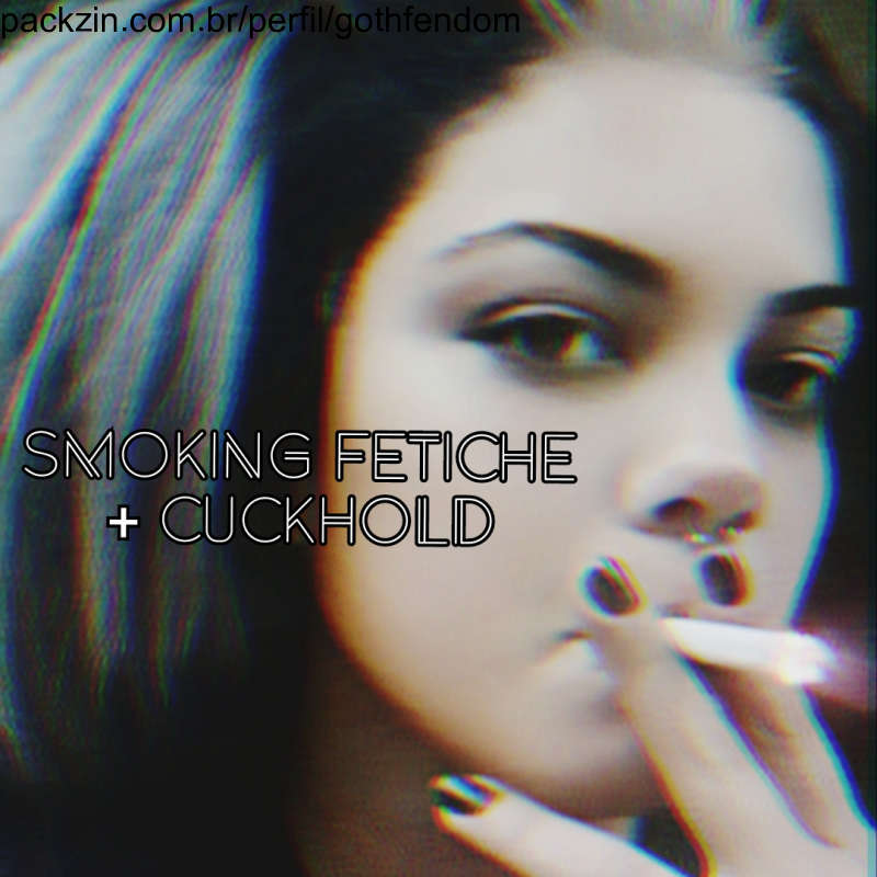 Imagem do pack Smoking fetiche + Cuckhold