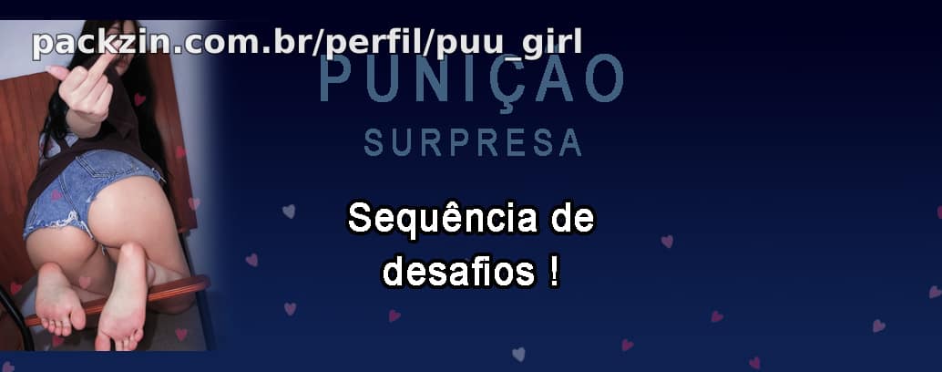 Imagem do serviço PUNIÇÃO SURPRESA ! ❤